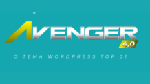 WP Avenger- Dicas Práticas para Potencializar o WP Avenger