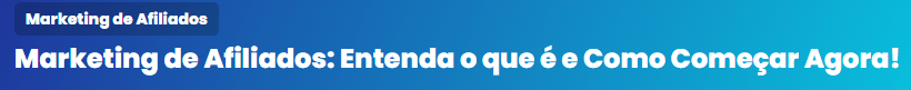 Como Se Tornar Um Afiliado-Guia Completo (Para Iniciantes)